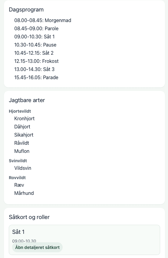 Dagsprogram, jagtbare arter og såtkort